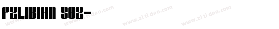 FZLiBian S02字体转换